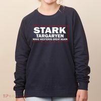 Stark Targaryen Make Westeros Great Again Women's Sweatshirt thumb 0