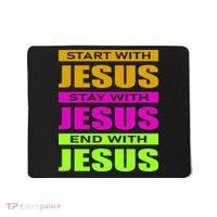 Start Stay End With Jesus Mousepad thumb 0