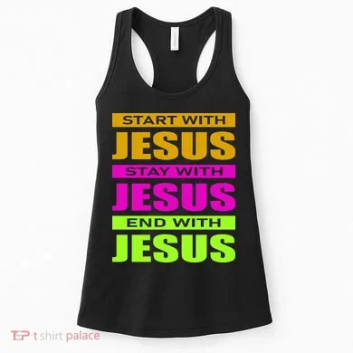 Start Stay End With Jesus Women's Tank Top