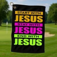 Start Stay End With Jesus Golf Towel thumb 1