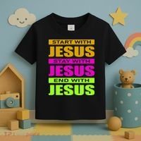 Start Stay End With Jesus Toddler T-Shirt thumb 3