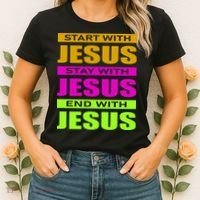 Start Stay End With Jesus Women's T-Shirt thumb 2