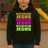Start Stay End With Jesus Kids Hoodie thumb 3