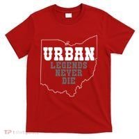 State Of Ohio Urban Legends Never Die T-Shirt thumb 0