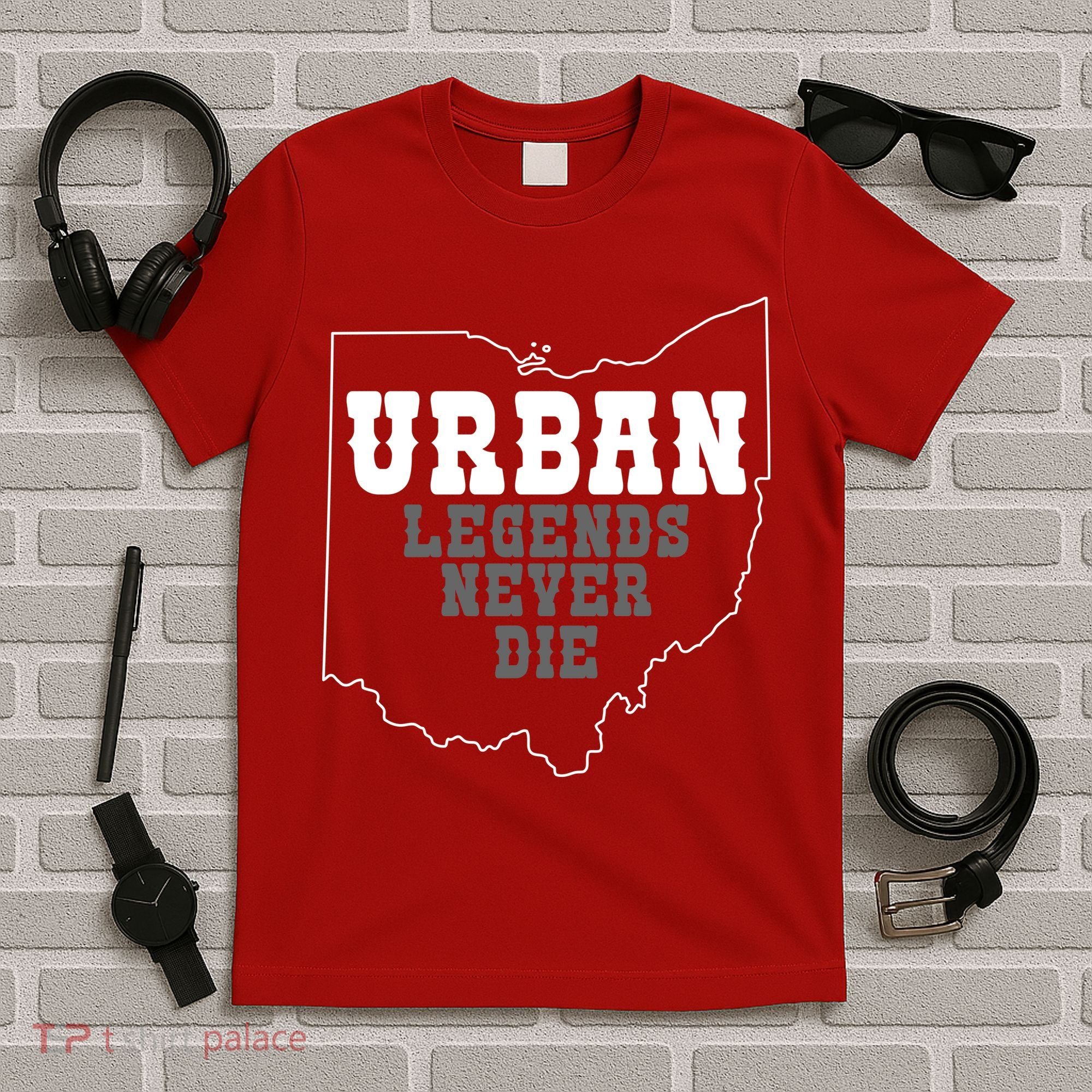 State Of Ohio Urban Legends Never Die T-Shirt