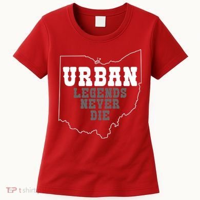 State Of Ohio Urban Legends Never Die Women's T-Shirt