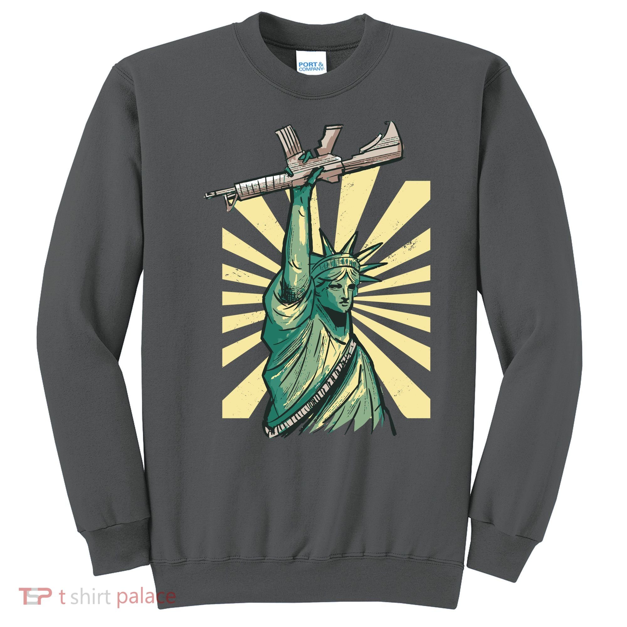 Statue Of Liberty Holding Gun Sweatshirt