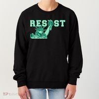 Statue of Liberty Resist Graphic Resistance Anti Trump Women's Sweatshirt thumb 0