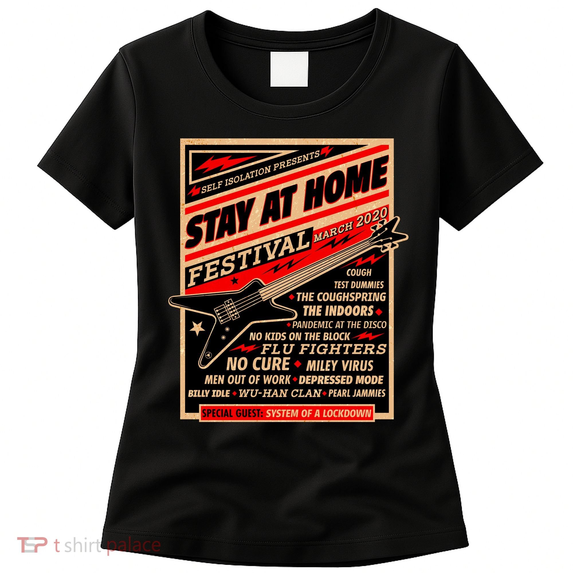 Stay At Home Festival Concert Poster Quarantine Women's T-Shirt