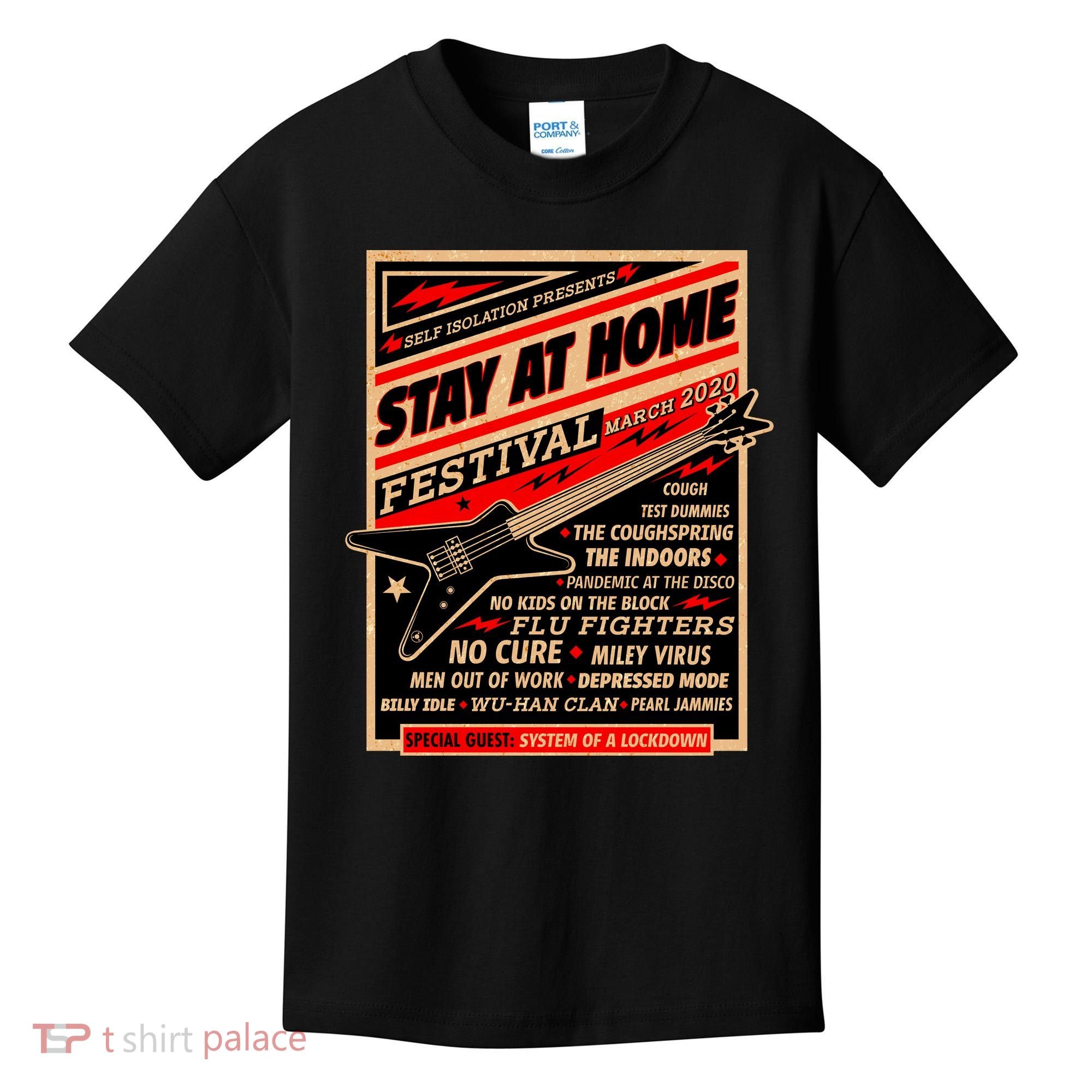 Stay At Home Festival Concert Poster Quarantine Kids T-Shirt