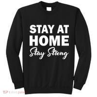 Stay At Home Stay Strong Sweatshirt thumb 0