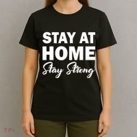 Stay At Home Stay Strong T-Shirt thumb 4