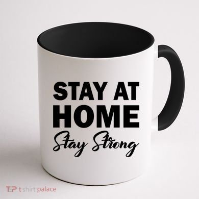Stay At Home Stay Strong Coffee Mug back