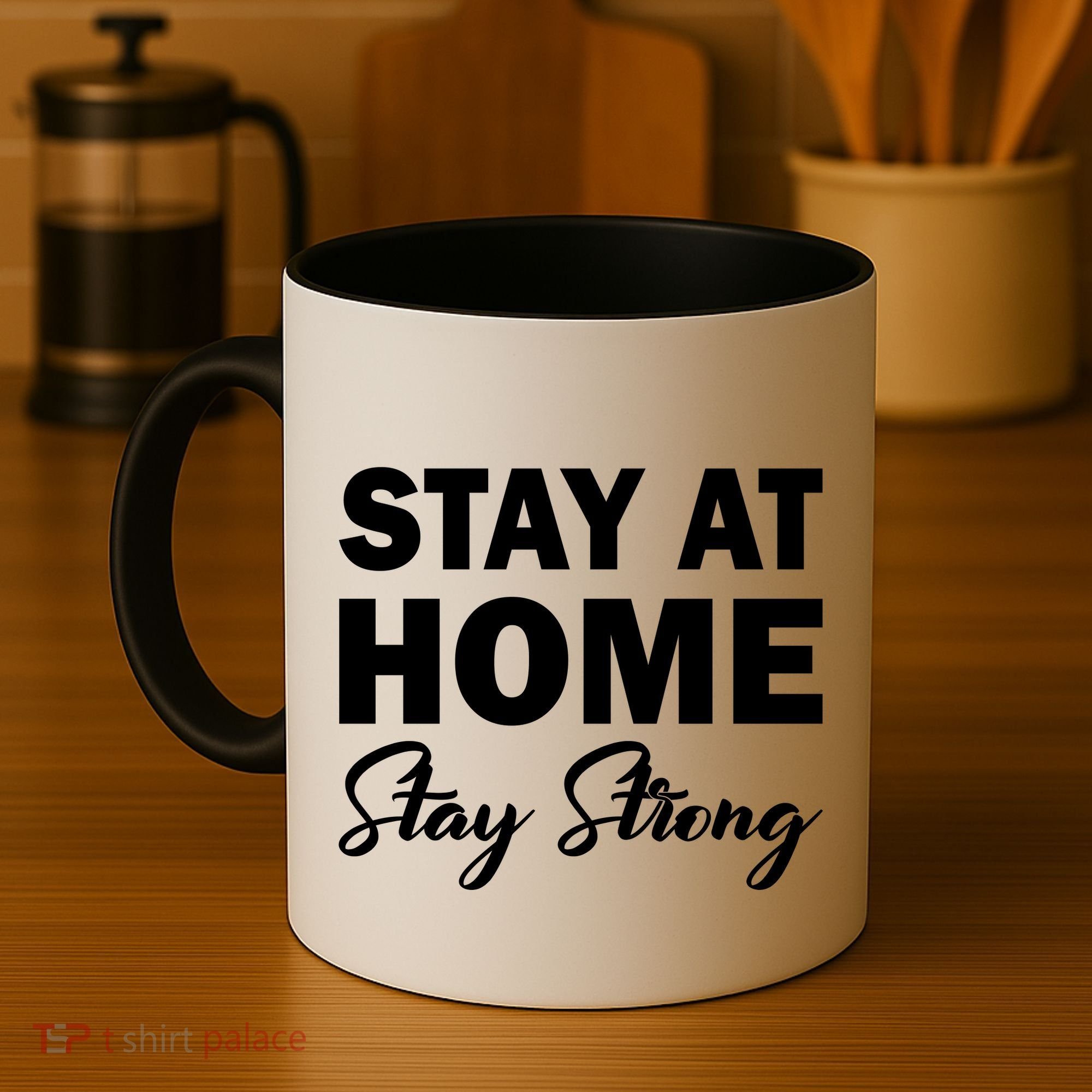 Stay At Home Stay Strong Coffee Mug