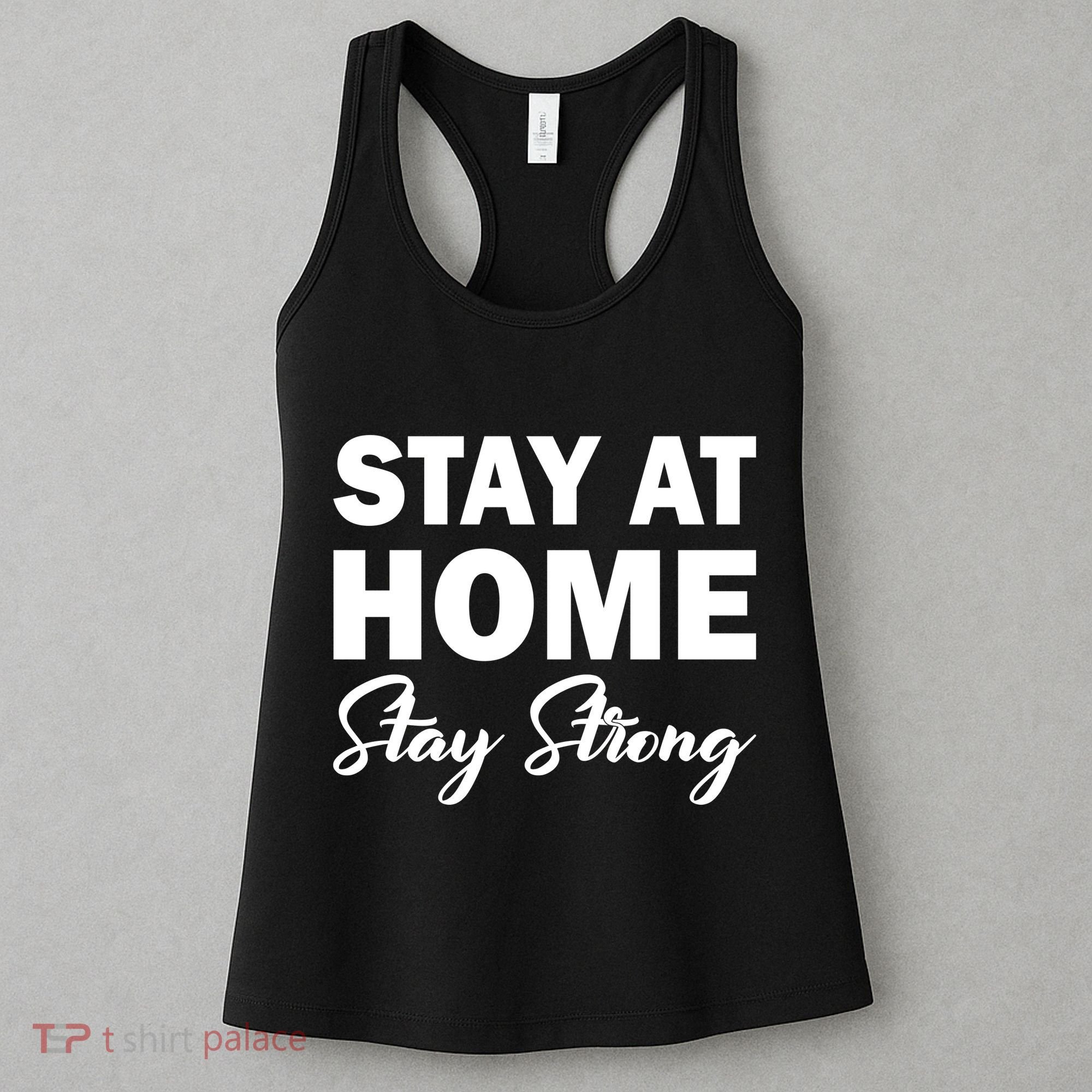 Stay At Home Stay Strong Women's Tank Top