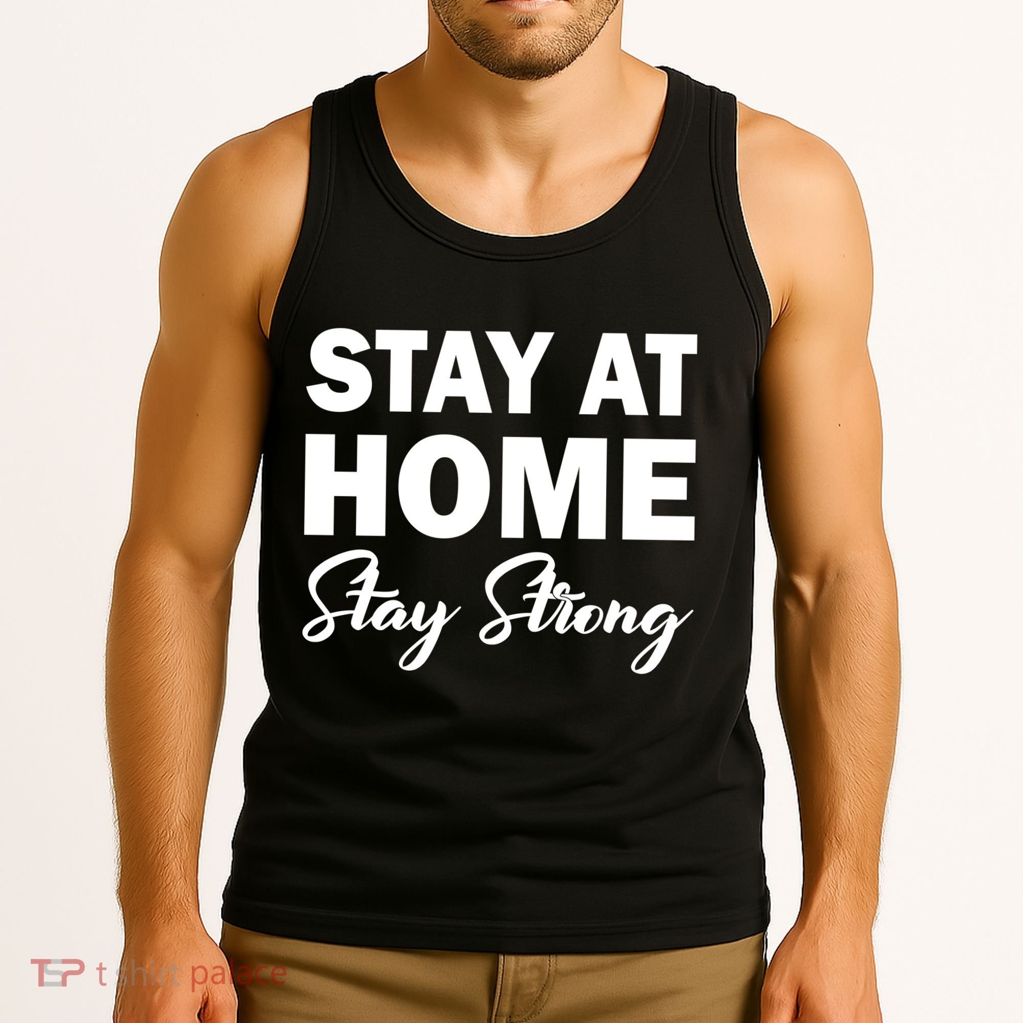 Stay At Home Stay Strong Tank Top