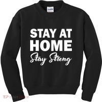 Stay At Home Stay Strong Kids Sweatshirt thumb 0