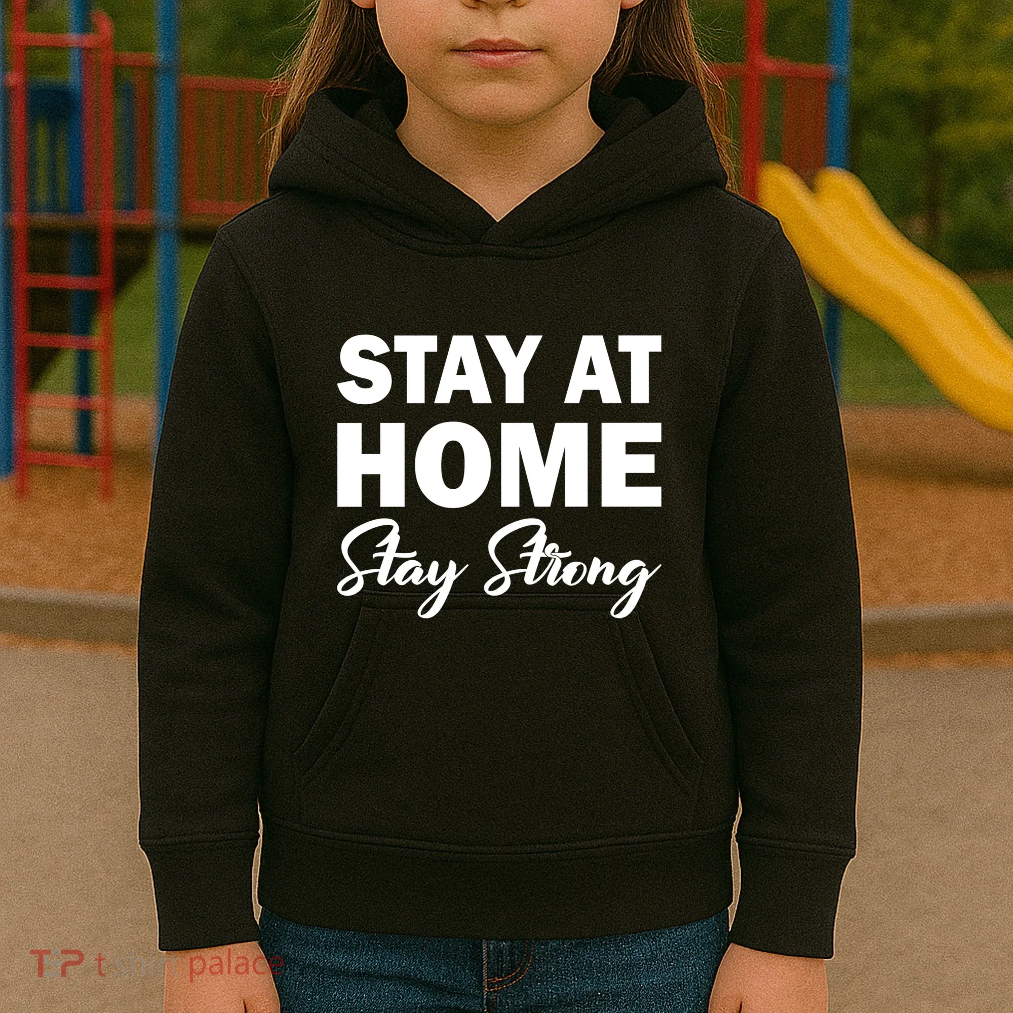 Stay At Home Stay Strong Kids Hoodie