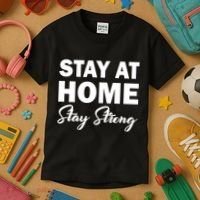 Stay At Home Stay Strong Kids T-Shirt thumb 3