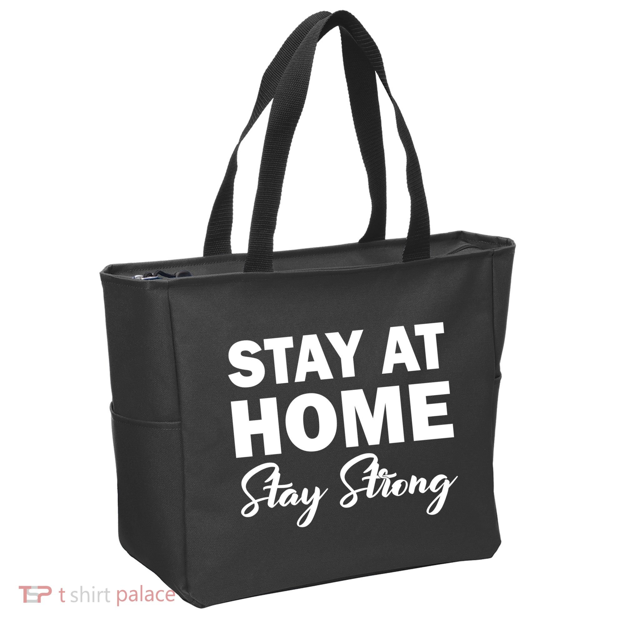 Stay At Home Stay Strong Tote Bag