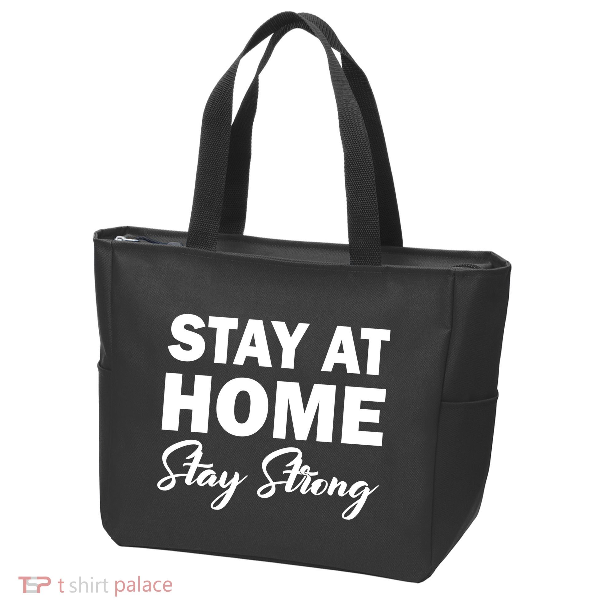Stay At Home Stay Strong Tote Bag