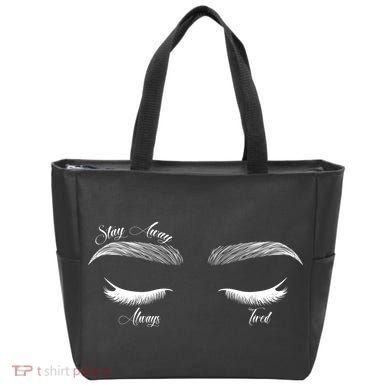 Stay Away Always Tired Tote Bag