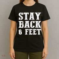 Stay Back 6 Feet Funny Social Distance T-Shirt thumb 4