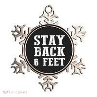 Stay Back 6 Feet Funny Social Distance Ornament thumb 0