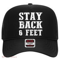 Stay Back 6 Feet Funny Social Distance Hat thumb 0