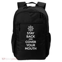 Stay Back And Cover Your Mouth Backpack thumb 0