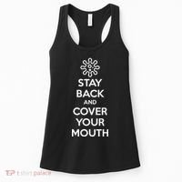 Stay Back And Cover Your Mouth Women's Tank Top thumb 0