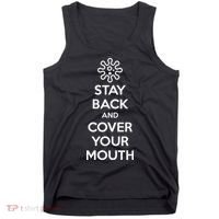 Stay Back And Cover Your Mouth Tank Top thumb 0