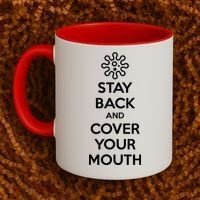 Stay Back And Cover Your Mouth Coffee Mug thumb 2