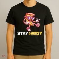 Stay Cheesy Pizza T-Shirt thumb 3