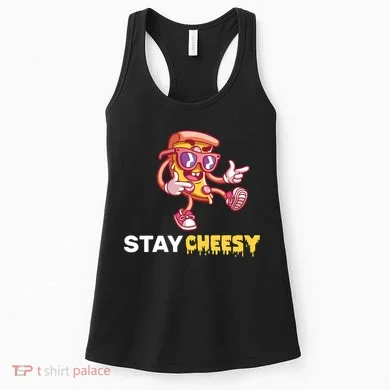 Stay Cheesy Pizza Women's Tank Top