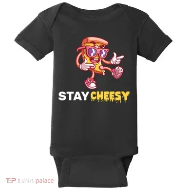 Stay Cheesy Pizza Baby Bodysuit
