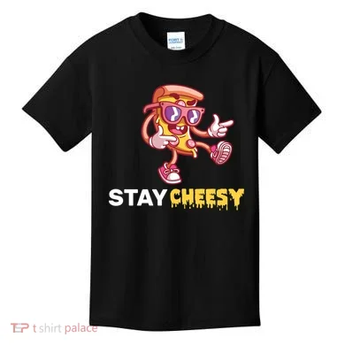Stay Cheesy Pizza Kids T-Shirt