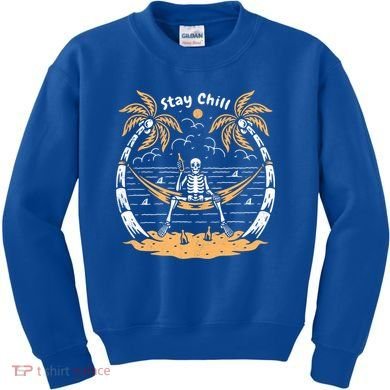 Stay Chill Skeleton Kids Sweatshirt