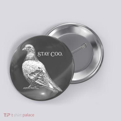 Stay Coo Pigeon Button