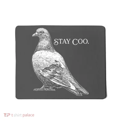 Stay Coo Pigeon Mousepad