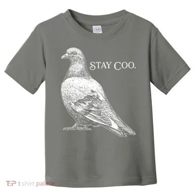 Stay Coo Pigeon Toddler T-Shirt