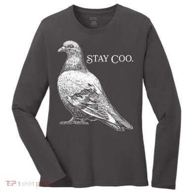 Stay Coo Pigeon Women's Long Sleeve Shirt