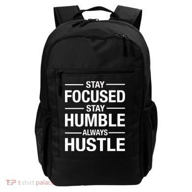 Stay Focused Humble Always Hustle Backpack