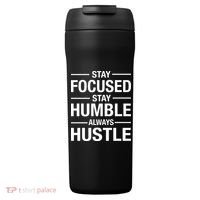 Stay Focused Humble Always Hustle 24oz Duet Stainless Steel Tumbler thumb 0