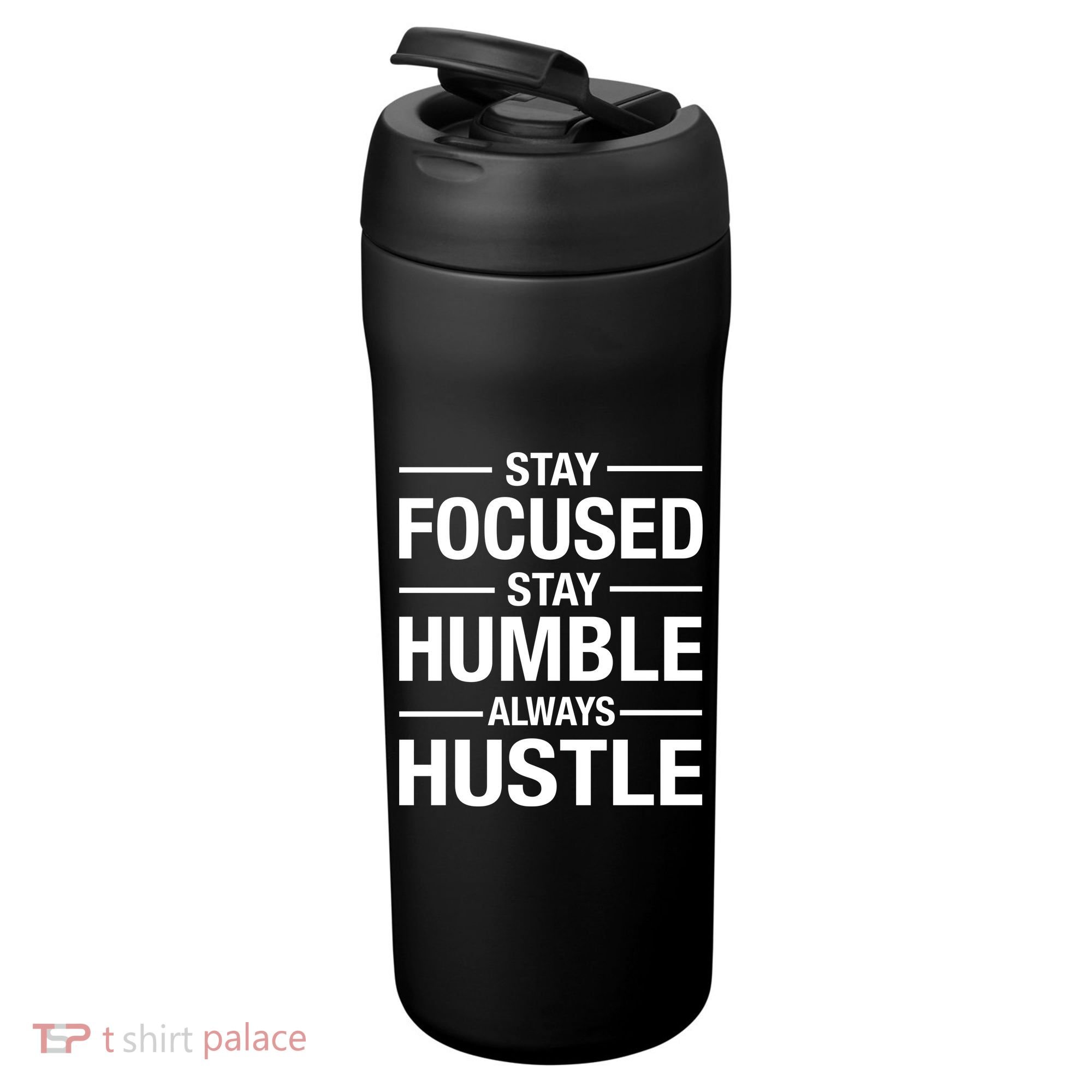 Stay Focused Humble Always Hustle 24oz Duet Stainless Steel Tumbler