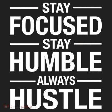 Stay Focused Humble Always Hustle 24oz Duet Stainless Steel Tumbler