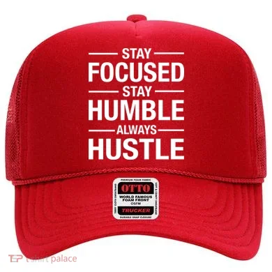 Stay Focused Humble Always Hustle Hat