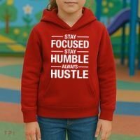 Stay Focused Humble Always Hustle Kids Hoodie thumb 3