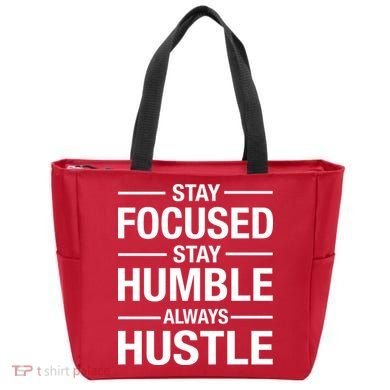 Stay Focused Humble Always Hustle Tote Bag