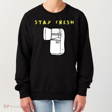 Stay Fresh Women's Sweatshirt